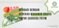 Berbagi Dengan Sedekah Makanan Gratis Untuk Saudara Yatim